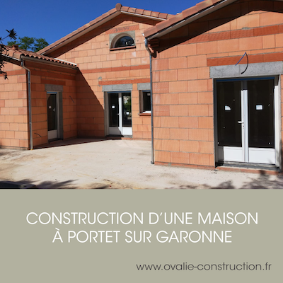 Construction d'une maison à Portet sur Garonne